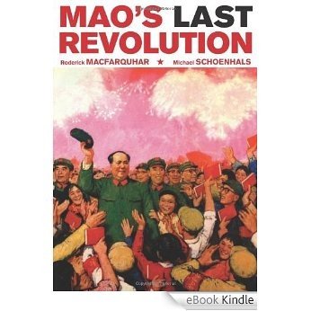 Mao's Last Revolution [eBook Kindle]