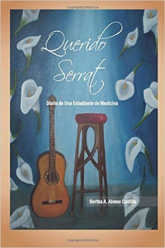 Querido Serrat: Diario de Una Estudiante de Medicina