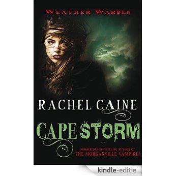 Cape Storm: 8 (Weather Warden) [Kindle-editie]