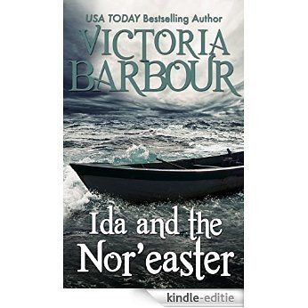 Ida and the Nor'easter: A Heart's Ease Short Story (English Edition) [Kindle-editie]