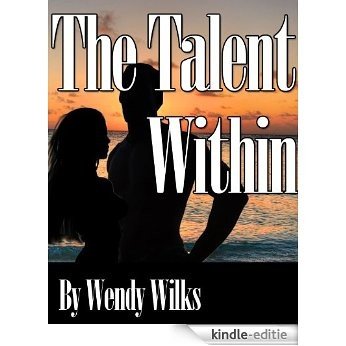 The Talent Within (English Edition) [Kindle-editie] beoordelingen