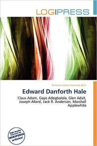Edward Danforth Hale