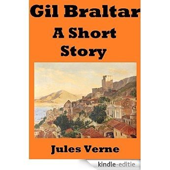 Gil Braltar: A Short Story (English Edition) [Kindle-editie]