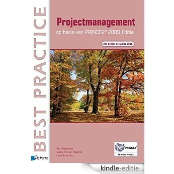 Projectmanagement op basis van PRINCE2 [Kindle-editie]