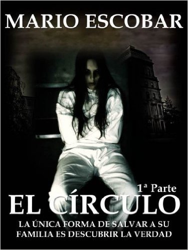 El Círculo (Single 1º): La novela más inquietante que ha atrapado a decenas de miles de lectores (Spanish Edition)