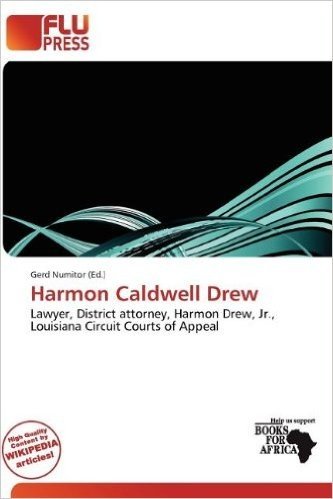 Harmon Caldwell Drew