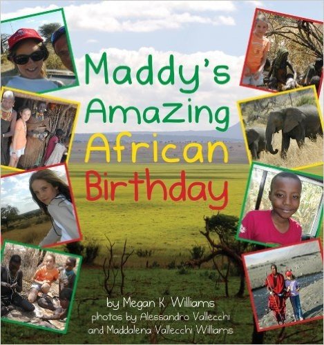 Maddy's Amazing African Birthday