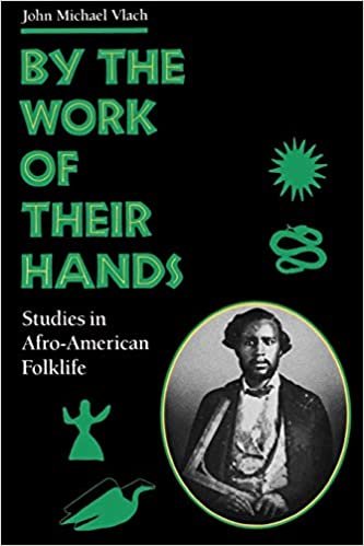 indir By the Work of Their Hands: Studies in Afro-American Folklife