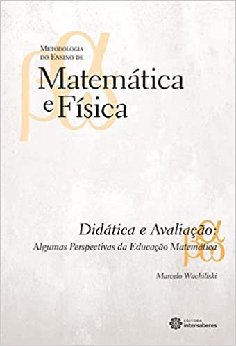 Didática e avaliação: algumas perspectivas da educação matemática