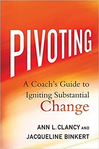 indir Pivoting: A Coach&#39;s Guide to Igniting Substantial Change