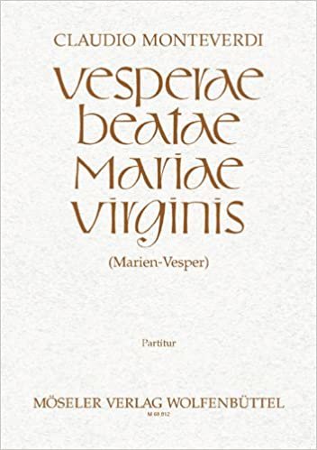 Marien-Vesper: Vesperae Beatae Mariae Virginis. Soli (SSATTB), gemischter Chor, 2 Flauti, 3 Cornetti, 3 Trombone, Fagott, Streicher und Basso continuo. Partitur.