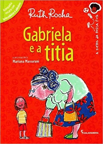 Gabriela e a Titia - Série Toda Criança do Mundo