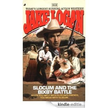 Slocum 312: Slocum and the Bixby Battle [Kindle-editie]