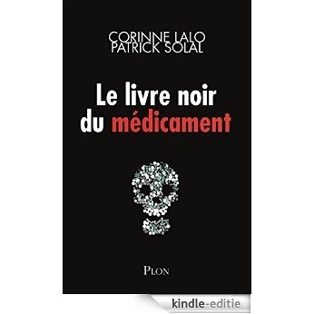 Le livre noir du médicament [Kindle-editie] beoordelingen