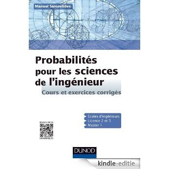 Probabilités pour les sciences de l'ingénieur : Cours et exercices corrigés (French Edition) [Print Replica] [Kindle-editie]