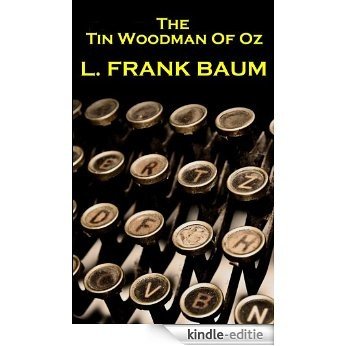 The Tin Woodman Of Oz [Kindle-editie]