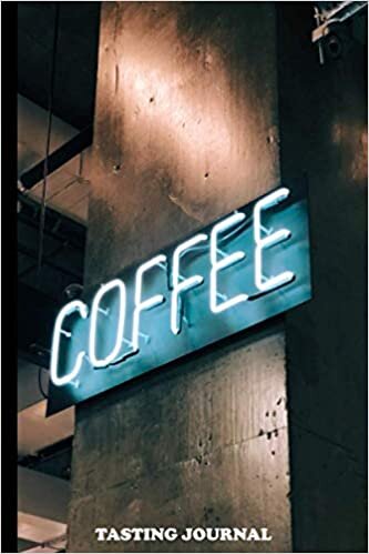 indir Coffee Tasting Journal: Log &amp; Rate Your Favorite Coffee Varieties and Roasts - Coffee Tasting - Fun Notebook Gift for Coffee Drinkers - Espresso