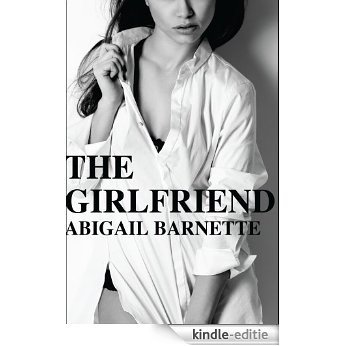 The Girlfriend (The Boss Book 2) (English Edition) [Kindle-editie]