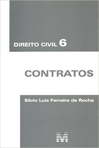 Direito Civil. Contratos - Volume 6