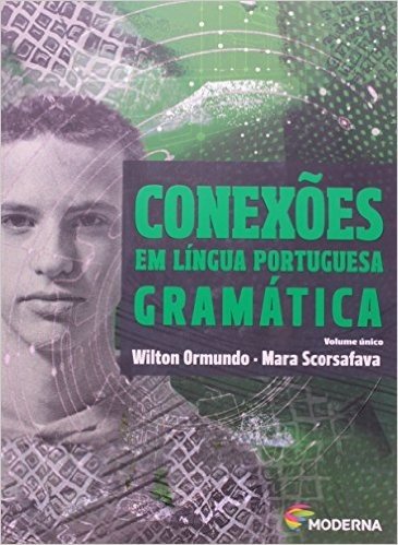 Conexões em Língua Portuguesa. Gramática