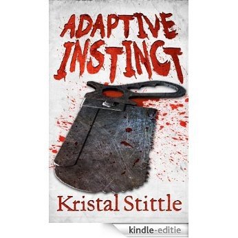 Adaptive Instinct (Survival Instinct Book 2) (English Edition) [Kindle-editie]