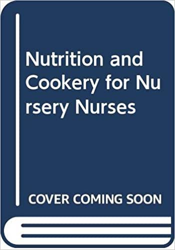 Nutrition and Cookery for Nursery Nurses