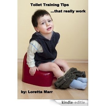 Top Toilet Training Tips (English Edition) [Kindle-editie]