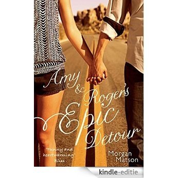 Amy & Roger's Epic Detour (English Edition) [Kindle-editie]