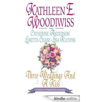 Three Weddings and a Kiss (Scoundrels) [Kindle-editie]