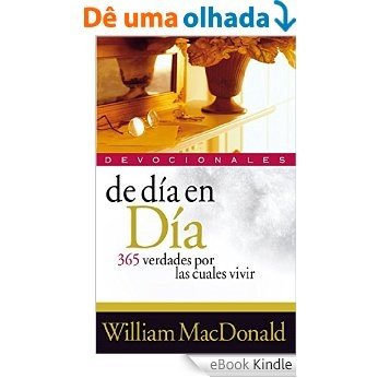 De día en día: 365 verdades por las cuales vivir (Emocionales) (Spanish Edition) [eBook Kindle]
