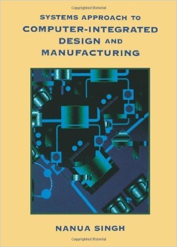 Systems Approach to Computer-Integrated Design and Manufacturing baixar