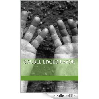 Double Edged Razor (English Edition) [Kindle-editie]