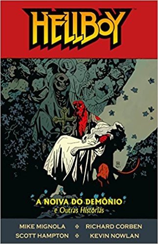 Hellboy. A Noiva do Demônio e Outras Histórias - Volume 8
