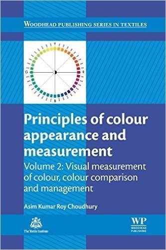 Principles of Colour and Appearance Measurement: Visual Measurement of Colour, Colour Comparison and Management