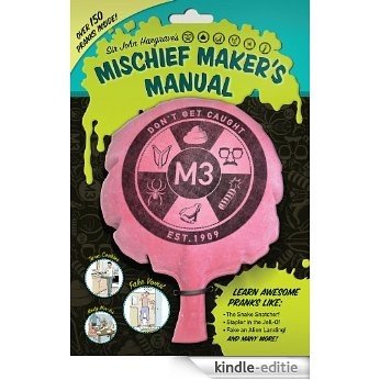 Sir John Hargrave's Mischief Maker's Manual [Kindle-editie]