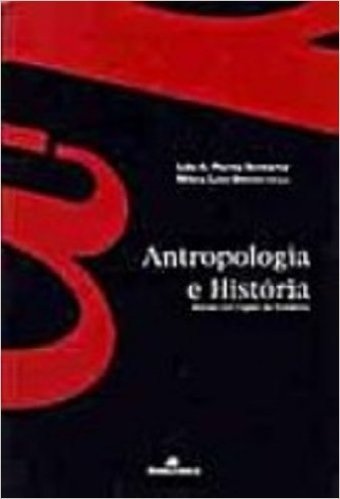 Antropologia E Historia. Debate Em Região De Fronteiras