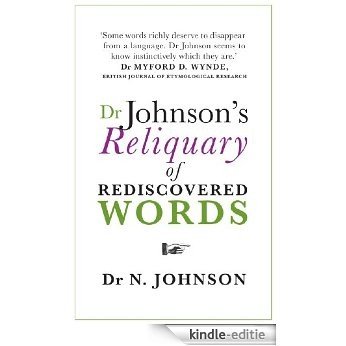 Dr Johnson's Reliquary of Rediscovered Words [Kindle-editie]