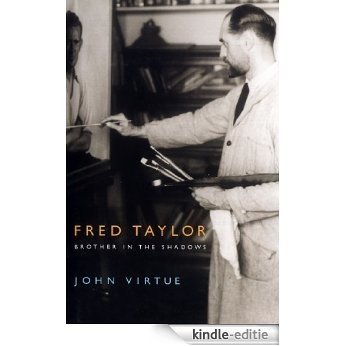 Fred Taylor: Brother in the Shadows [Kindle-editie]