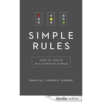 Simple Rules: How to Thrive in a Complex World (English Edition) [Kindle-editie] beoordelingen