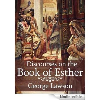 Discourses on the Book of Esther (English Edition) [Kindle-editie]