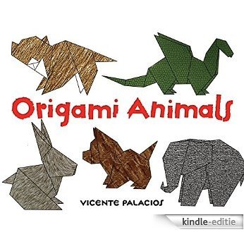 Origami Animals (Dover Origami Papercraft) [Kindle-editie]