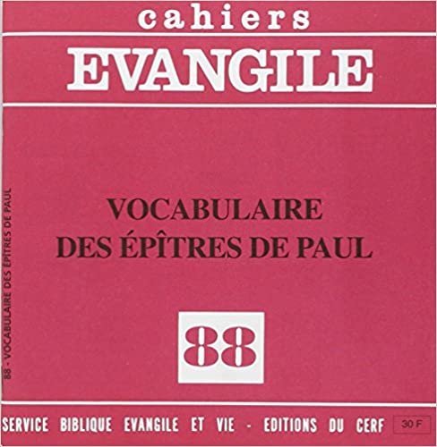 indir Cahiers Evangile - numéro 88 Vocabulaire des Épîtres de Paul (Cahiers évangiles)