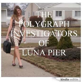 The Polygraph Investigators of Luna Pier (English Edition) [Kindle-editie] beoordelingen