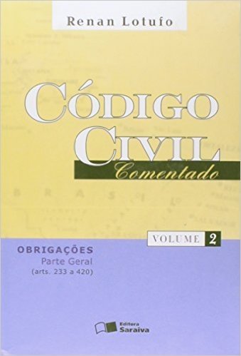 Código Civil Comentado- Volume 2