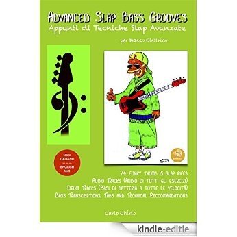 Advanced Slap Bass Grooves - Appunti di Tecniche Slap Avanzate [Kindle-editie]