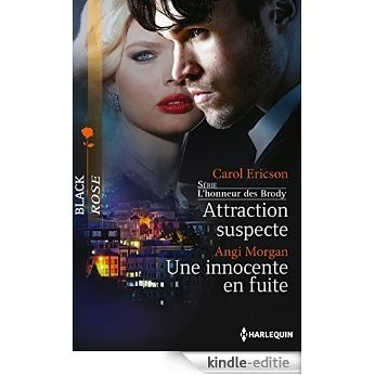 Attraction suspecte - Une innocente en fuite : T4 - L'honneur des Brody (French Edition) [Kindle-editie]