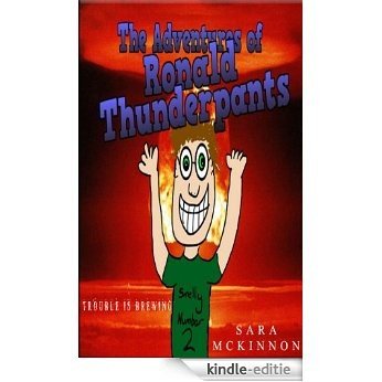 The Adventures of Ronald Thunderpants: A Rather Smelly Adventure (English Edition) [Kindle-editie]