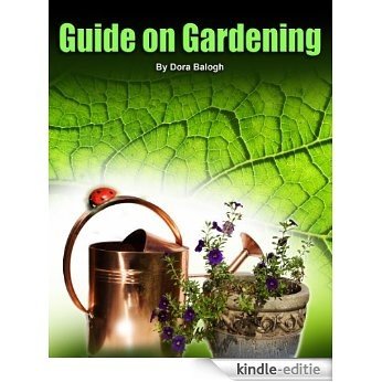 Guide On Gardening (English Edition) [Kindle-editie]