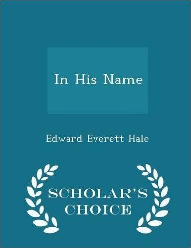 In His Name - Scholar's Choice Edition baixar