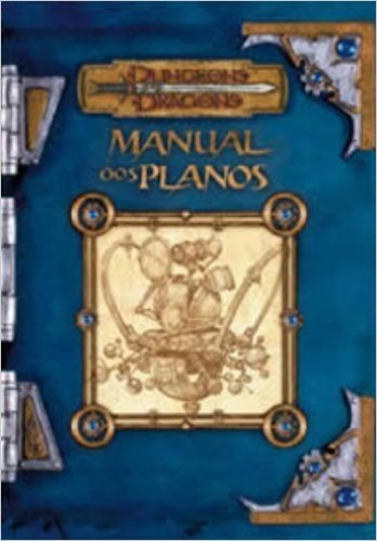 Dungeons E Dragons. Manual Dos Planos